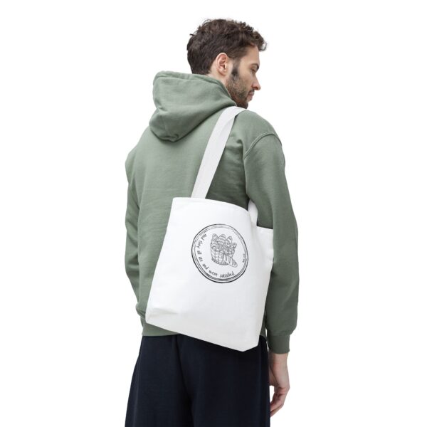 Motivational Tote Bag - "All That We Are Not Satisfied" - Image 14