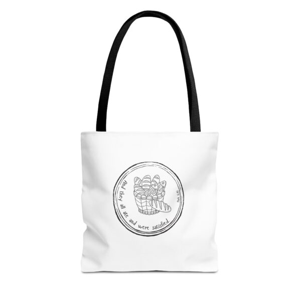Motivational Tote Bag - "All That We Are Not Satisfied"