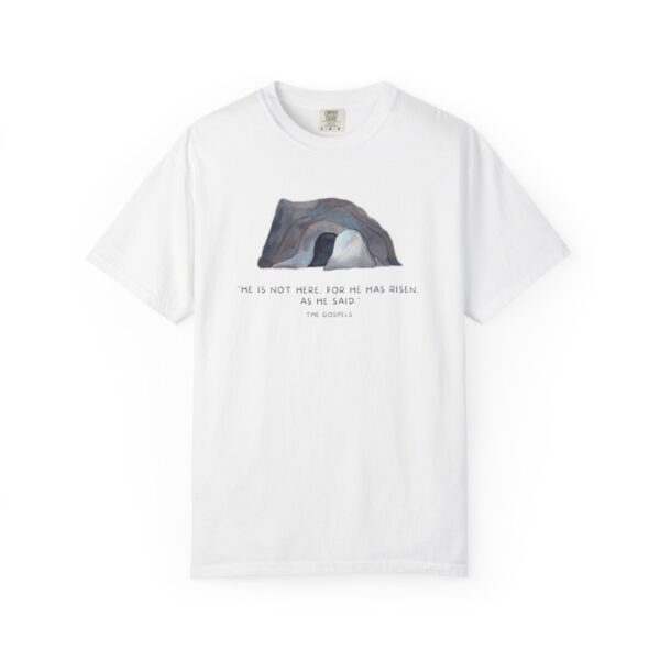 He Is Not Here - Shirt
