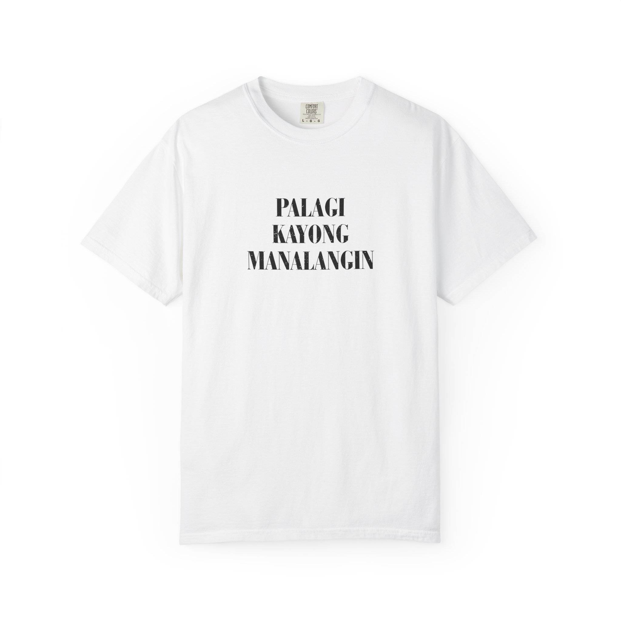 1 Thessalonians 5:17 / Tagalog / T-shirt