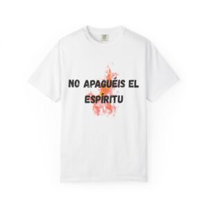 1 Thessalonians 5:19 / Spanish / T-shirt